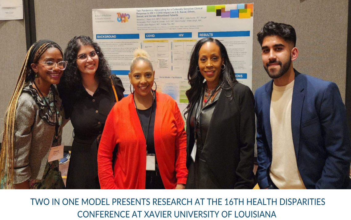 Two in One Model presents Research at the 16th Health Disparities Conference at Xavier University of Louisiana 